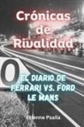 Etienne Psaila - Crónicas De Rivalidad