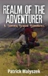 Patrick Malyszek - Realm of the Adventurer