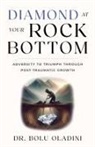 Bolu Oladini - Diamond at Your Rock Bottom