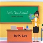 K. Lee - Let's Get Social