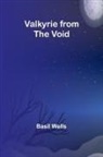 Basil Wells - Valkyrie from the Void