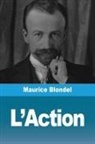 Maurice Blondel - L'Action