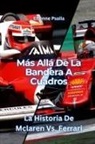 Etienne Psaila - Más Allá De La Bandera A Cuadros