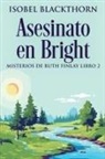 Isobel Blackthorn - Asesinato en Bright