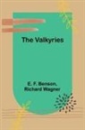 E. F. Benson, Richard Wagner - The Valkyries