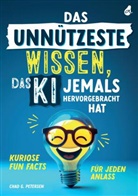 Chad G Petersen, Chad G. Petersen - Das unnützeste Wissen, das KI jemals hervorgebracht hat