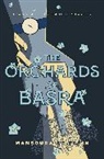 Mansoura Ez Eldin, Mansoura Ez Eldine, Mansoura Ez-Eldin, Mansoura/ Starkey Ez-eldin - The Orchards of Basra
