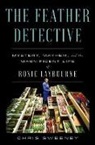 Chris Sweeney, Chris Sweeney - The Feather Detective