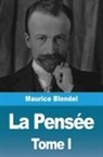 Maurice Blondel - La Pensée