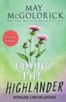 May Mcgoldrick - Domare l'Highlander (TAMING THE HIGHLANDER)