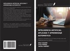Faiq GMIRA, Salwa HABIBY, Bilal SGUIRI - INTELIGENCIA ARTIFICIAL APLICADA Y APRENDIZAJE AUTOMÁTICO