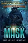 Michelle Levigne - The Hero's Mask