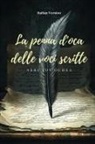 Nery Joy Ochea - La penna d'oca delle voci scritte