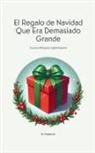 My Pommeline - El Regalo de Navidad Que Era Demasiado Grande
