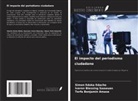 Terfa Benjamin Amase, Simon Edoka Edache, Iveren Blessing Saawuan - El impacto del periodismo ciudadano