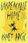 Ismet Prcic, Prcic Ismet - Unspeakable Home