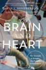 David I Sandberg - Brain and Heart