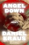 Daniel Kraus - Angel Down