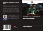 Flavien NDE AZER - ANESTESIA EN PACIENTES EN ESTADO DE SHOCK: