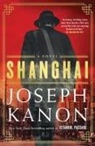 Joseph Kanon - Shanghai
