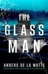 Anders De La Motte - The Glass Man