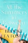 Brooke Lea Foster, Foster Brooke Lea - All the Summers In Between