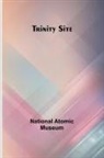 National Atomic Museum - Trinity Site