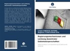 Crépin SINGOCK SOTONG, Magloire TCHATCHOUA NYA - Regierungsmechanismen und Leistung dezentraler Gebietskörperschaften