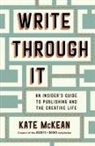 Kate McKean - Write Through It