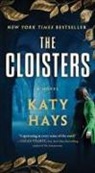 Katy Hays, Katy Hays - The Cloisters