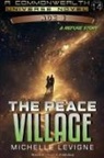 Michelle Levigne - The Peace Village