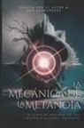 Dan Desmarques - La Mecánica de la Metanoia