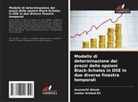 Lasker Ershad Ali, Anusmriti Ghosh - Modello di determinazione dei prezzi delle opzioni Black-Scholes in DSE in due diverse finestre temporali