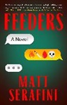 Matt Serafini - Feeders