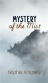 Sophia Kingsley - Mystery of the Mist