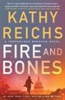 Kathy Reichs - Fire and Bones