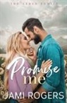 Jami Rogers - Promise Me