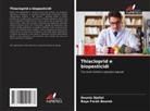 Baya Farah Bourek, Dounia Djellal - Thiacloprid e biopesticidi