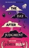 James Blish - The Day After Judgment