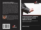 Melissa Cerozzi - Comunicazione pubblica e giornalismo presso Agência Brasil