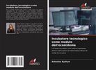 Antonina Kyzhym - Incubatore tecnologico come modulo dell'ecosistema