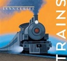 Lynn Curlee, Curlee Lynn, Lynn Curlee, Curlee Lynn - Trains