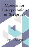 John Goldingay - Models for Interpretation of Scripture