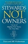 Bill Wichterman, Dana Wichterman - Stewards Not Owners