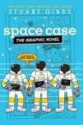 Stuart Gibbs, Stuart/ Jenkins Gibbs, Ward Jenkins - Space Case the Graphic Novel