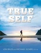Jon Biles, Michael Scher - True Self