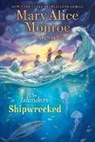 Mary Alice Monroe, Mary Alice Monroe - Shipwrecked