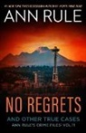 Ann Rule - No Regrets