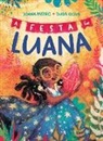 Joana Pastro, Duda Oliva - A Festa for Luana