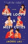 Jackie Lau, To Be Confirmed Atria - Time Loops & Meet Cutes